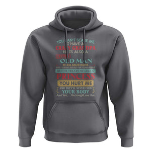 You Can't Scare Me, I Have a Crazy Grandpa - Grumpy Old Man Hoodie Funny Granddaughter Gift TS01 Charcoal Print Your Wear