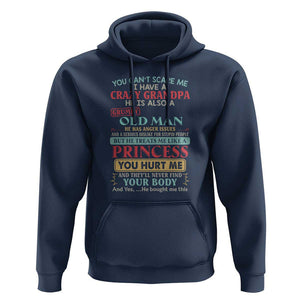 You Can't Scare Me, I Have a Crazy Grandpa - Grumpy Old Man Hoodie Funny Granddaughter Gift TS01 Navy Print Your Wear