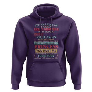 You Can't Scare Me, I Have a Crazy Grandpa - Grumpy Old Man Hoodie Funny Granddaughter Gift TS01 Purple Print Your Wear