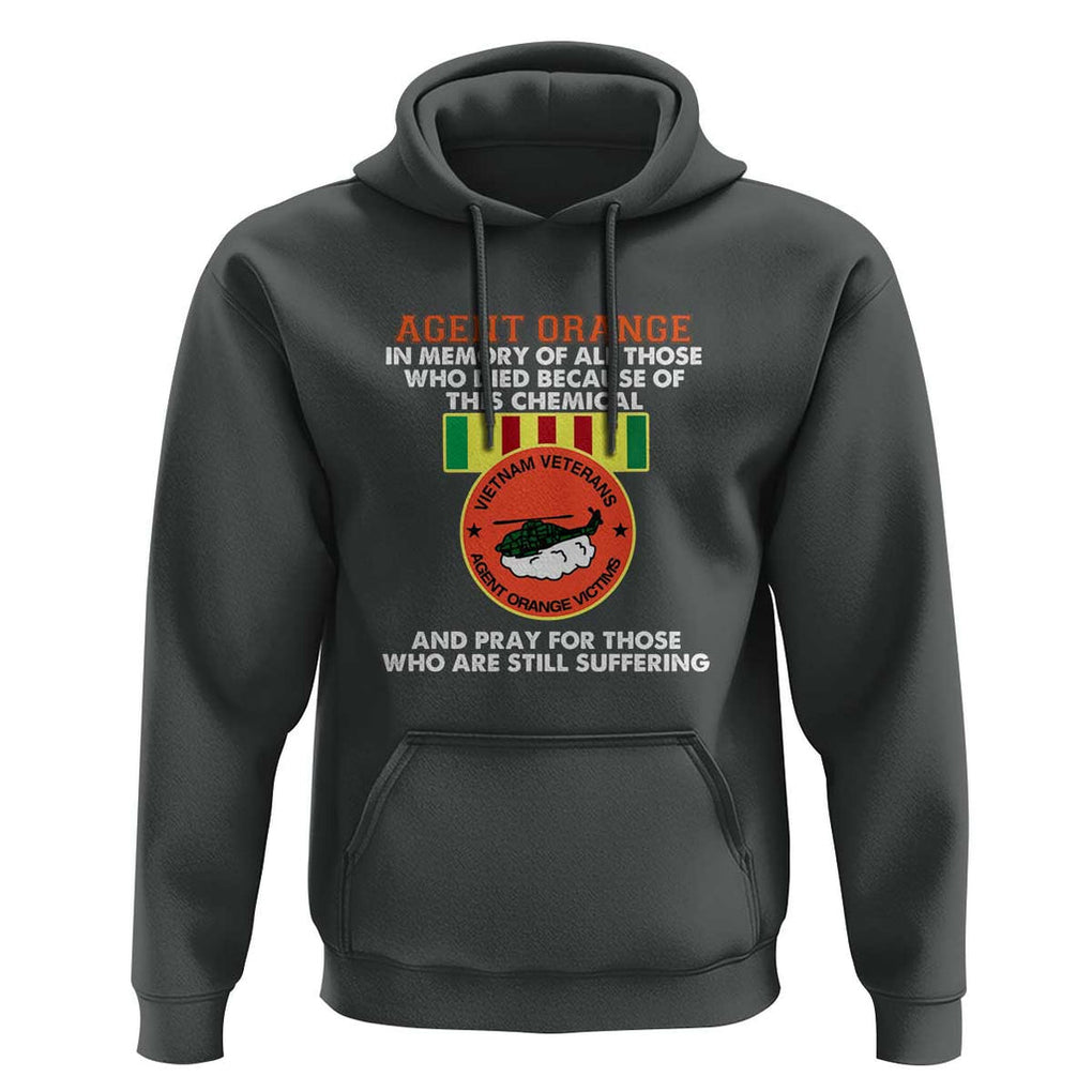 Agent Orange Awareness Hoodie Agent Orange Remember Our Sacrifice - Patriotic Veterans Day Gift for U.S. Veteran Dad or Grandpa TS01 Dark Heather Print Your Wear