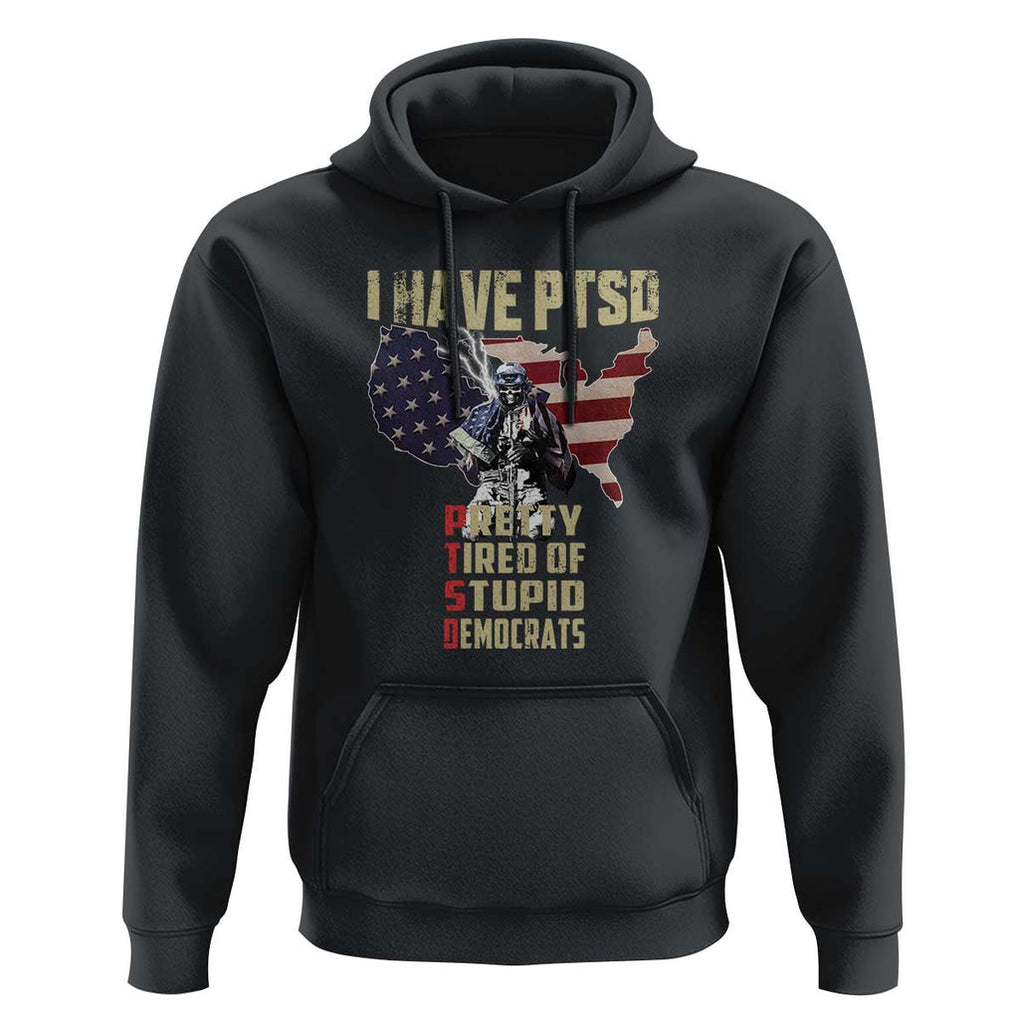 I Have PTSD Hoodie Patriotic Gift for U.S. Dad or Grandpa - Perfect for Veterans & Patriots TS01 Black Print Your Wear