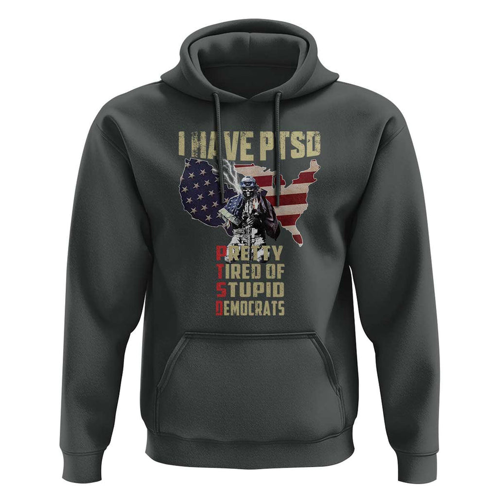 I Have PTSD Hoodie Patriotic Gift for U.S. Dad or Grandpa - Perfect for Veterans & Patriots TS01 Dark Heather Print Your Wear