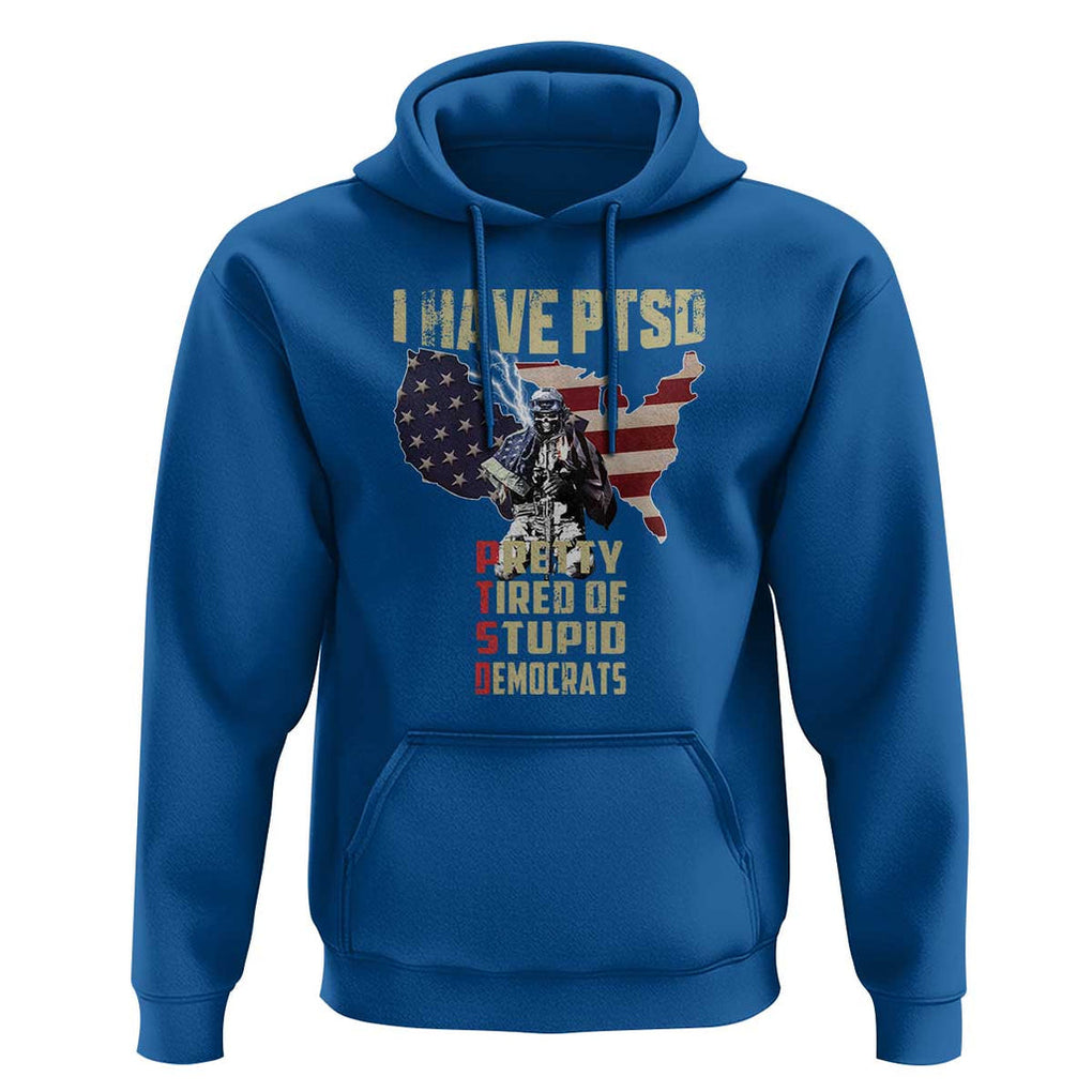 I Have PTSD Hoodie Patriotic Gift for U.S. Dad or Grandpa - Perfect for Veterans & Patriots TS01 Royal Blue Print Your Wear