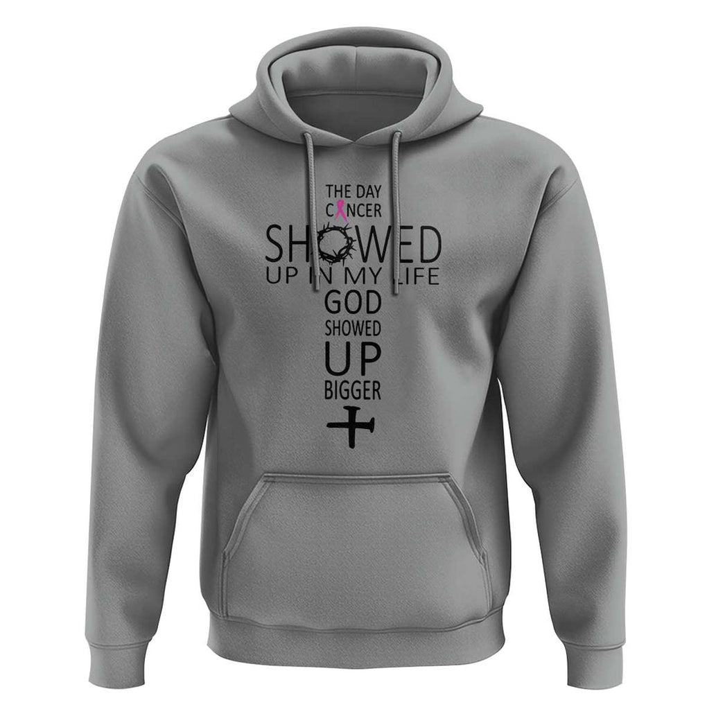 The Day Cancer Showed Up, God Showed Up Bigger - Inspirational Faith & Cancer Support Hoodie TS01 Sport Gray Print Your Wear