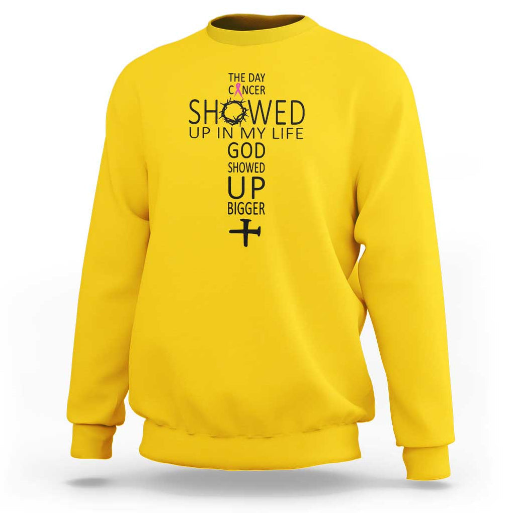 The Day Cancer Showed Up, God Showed Up Bigger - Inspirational Faith & Cancer Support Sweatshirt TS01 Daisy Print Your Wear