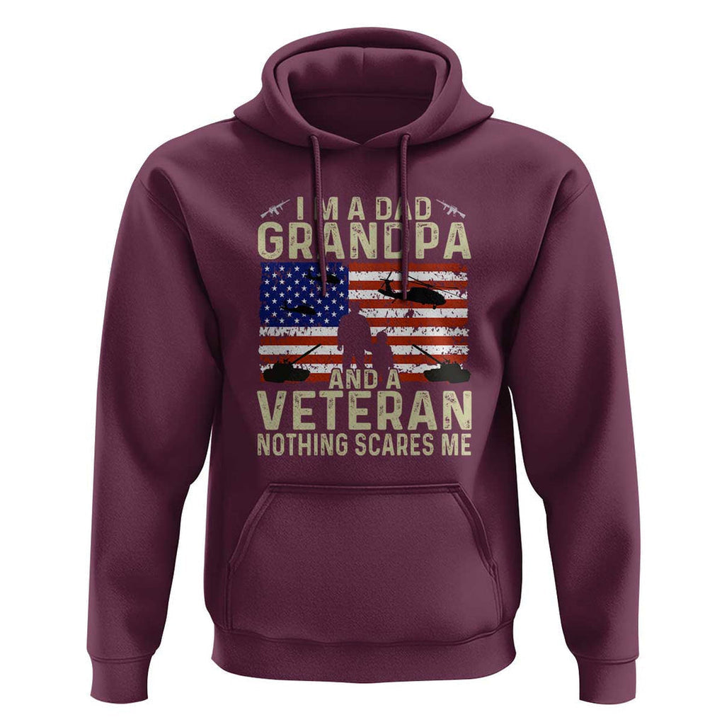 I'm a Dad, Grandpa, and Veteran - Vintage Patriotic Veterans Day Hoodie TS01 Maroon Print Your Wear