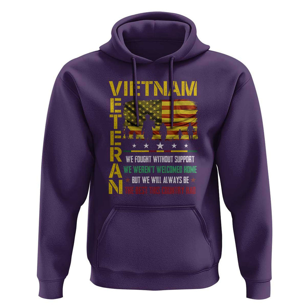 Vietnam Veteran Hoodie We Fought Without Support, We Weren't Welcomed Home - Patriotic Military Tribute TS01 Purple Print Your Wear