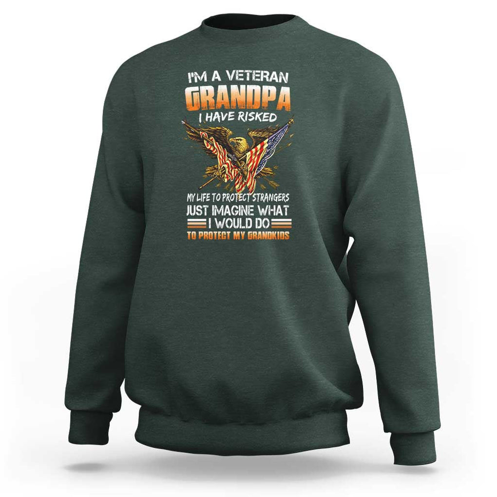 Veteran Grandpa Sweatshirt Proud Military Grandpa - Father's Day Gift for Veterans TS01 Dark Forest Green Print Your Wear