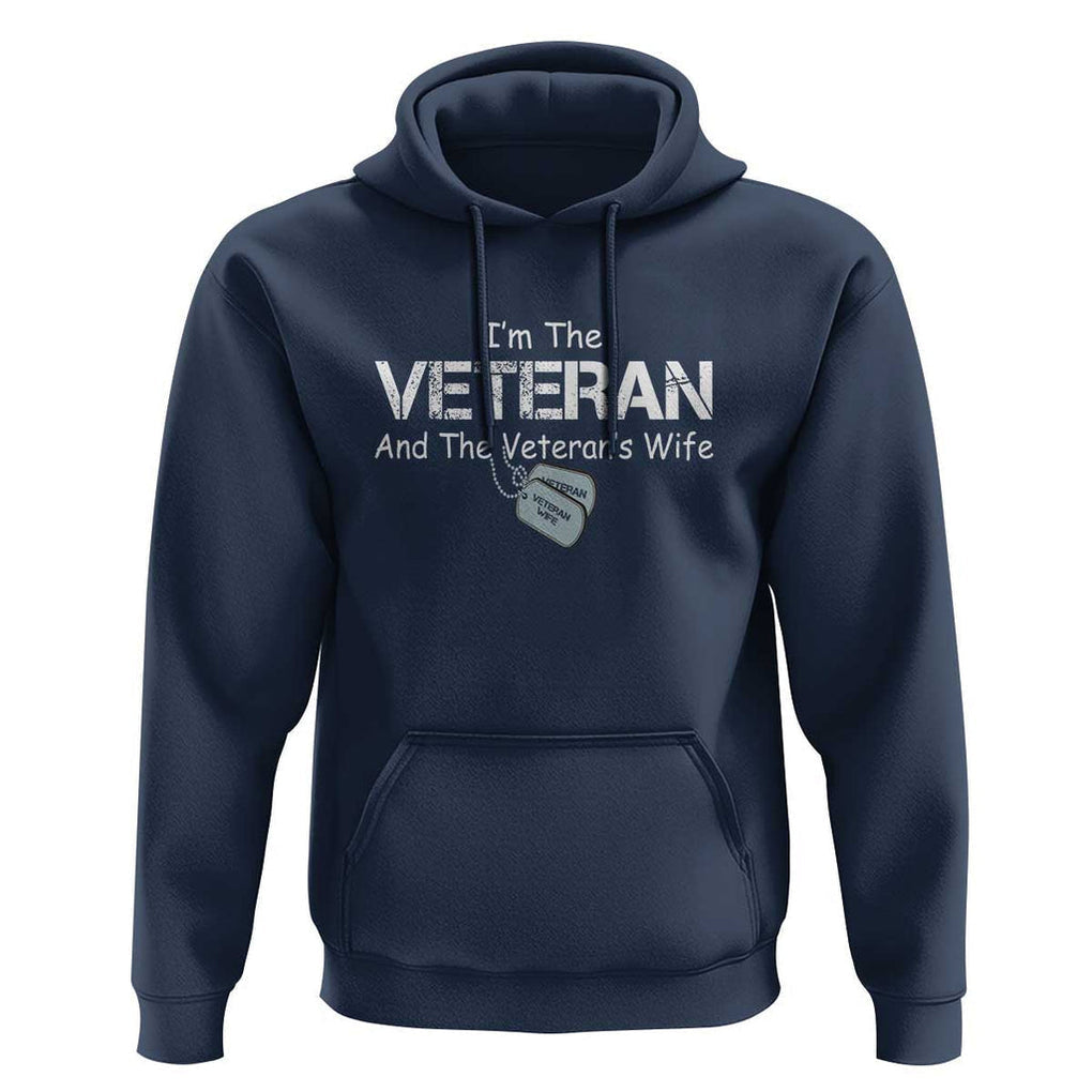 I'm the Veteran and the Veteran's Wife Hoodie - Proud Military Wife - Women's Veteran TS01 Navy Print Your Wear