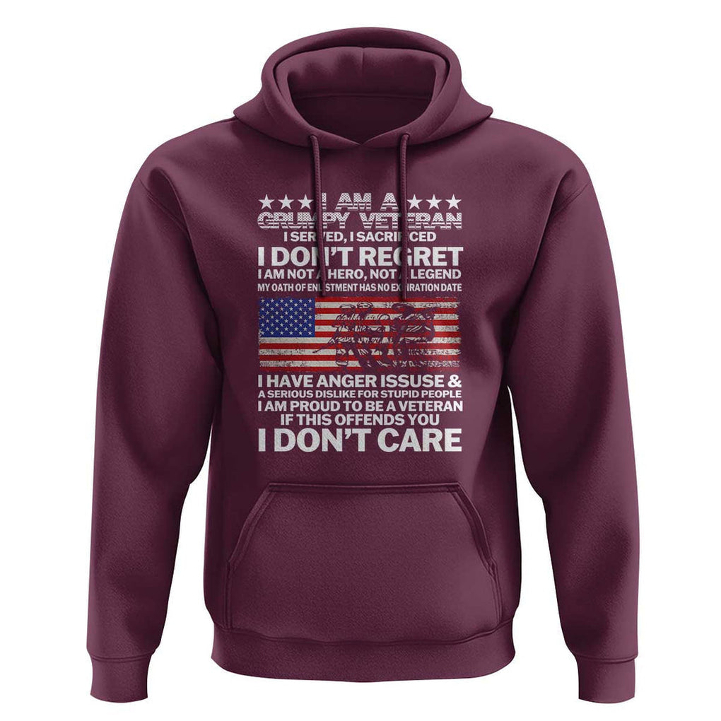 I Am a Grumpy Veteran Hoodie Proud Military Veteran - Don't Care Patriotic TS01 Maroon Print Your Wear