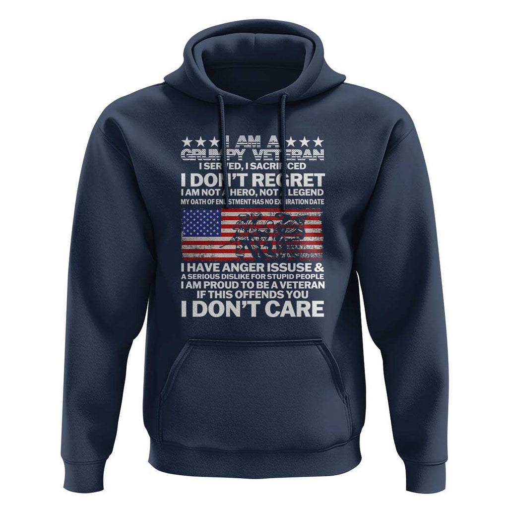 I Am a Grumpy Veteran Hoodie Proud Military Veteran - Don't Care Patriotic TS01 Navy Print Your Wear