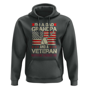 I'm a Dad, Grandpa, and Veteran Hoodie Nothing Scares Me - Proud Military Father's Day TS01 Dark Heather Print Your Wear