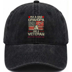 I'm a Dad, Grandpa, and Veteran Washed Cotton Baseball Cap Nothing Scares Me - Proud Military Father's Day TS01 Washed Cap Universal Fit Black Print Your Wear