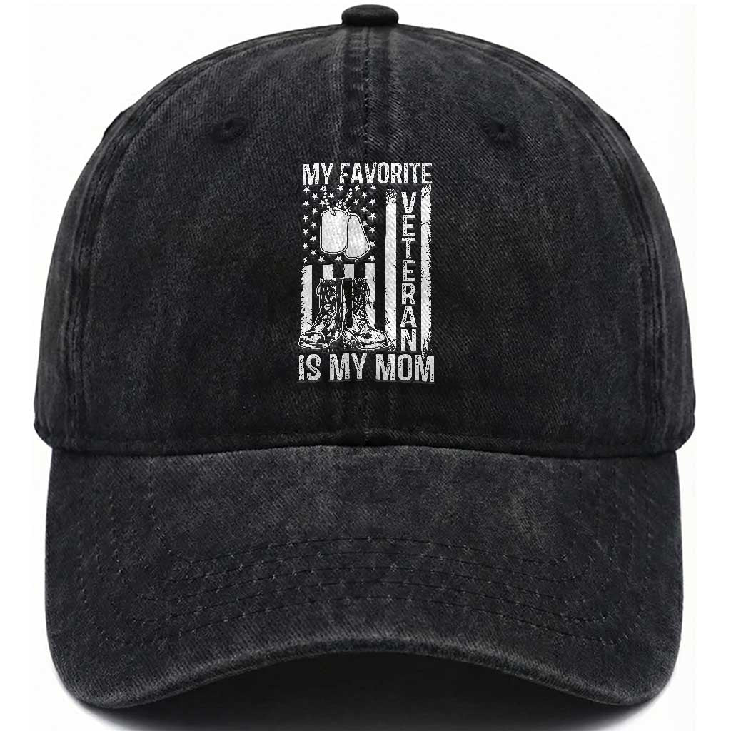 My Favorite Veteran Is My Mom Washed Cotton Baseball Cap Proud US Flag Military Tribute to Mothers TS01 Washed Cap Universal Fit Black Print Your Wear