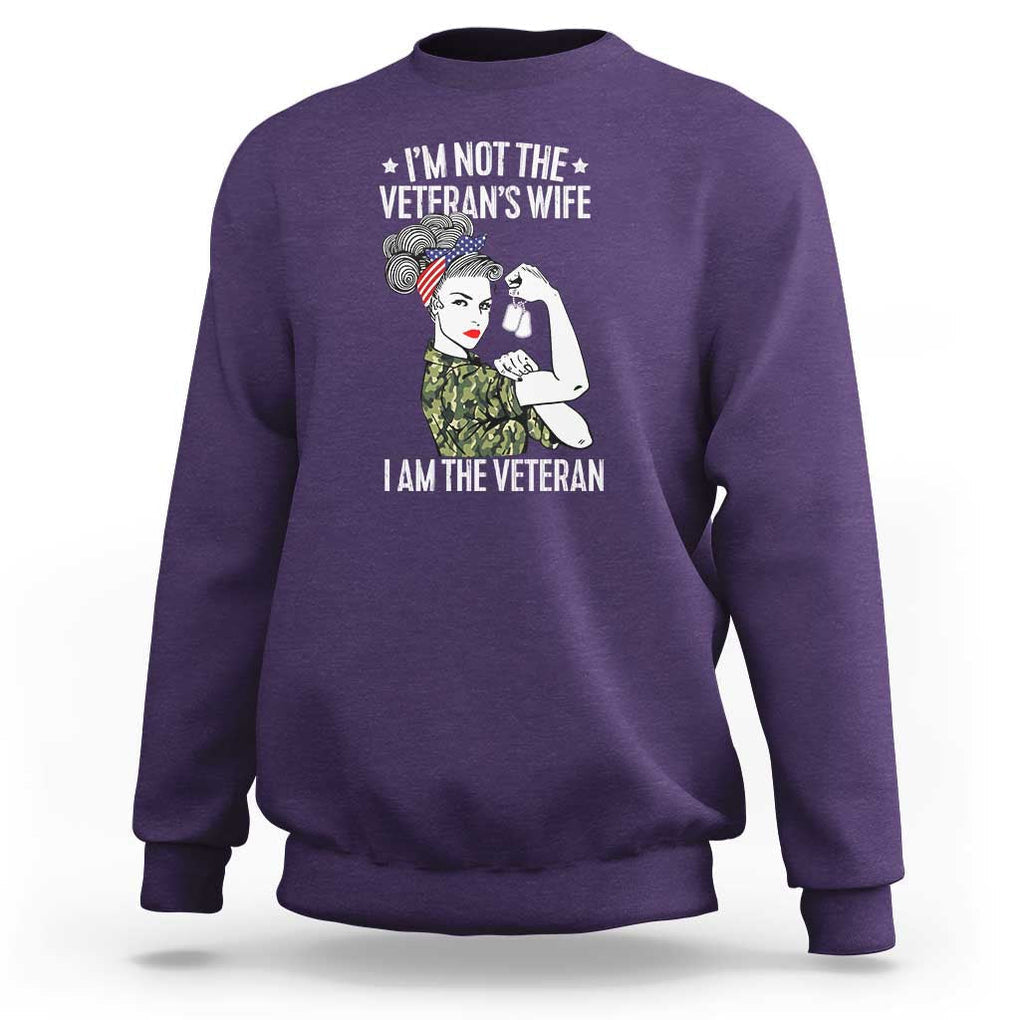 I'm Not the Veteran's Wife, I'm the Veteran Sweatshirt Patriotic Military Women TS01 Purple Print Your Wear