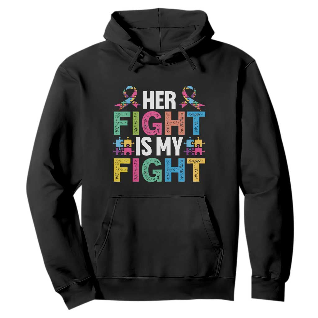 Autism Support Hoodie Her Fight is My Fight Warriors Jigsaw Fighters Puzzle Ribbon TS01 Black Printyourwear