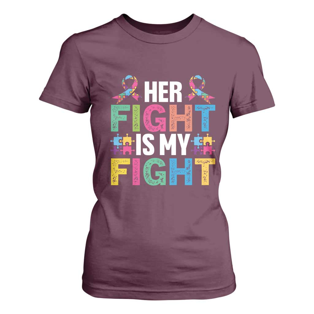 Autism Support T Shirt For Women Her Fight is My Fight Warriors Jigsaw Fighters Puzzle Ribbon TS01 Maroon Printyourwear