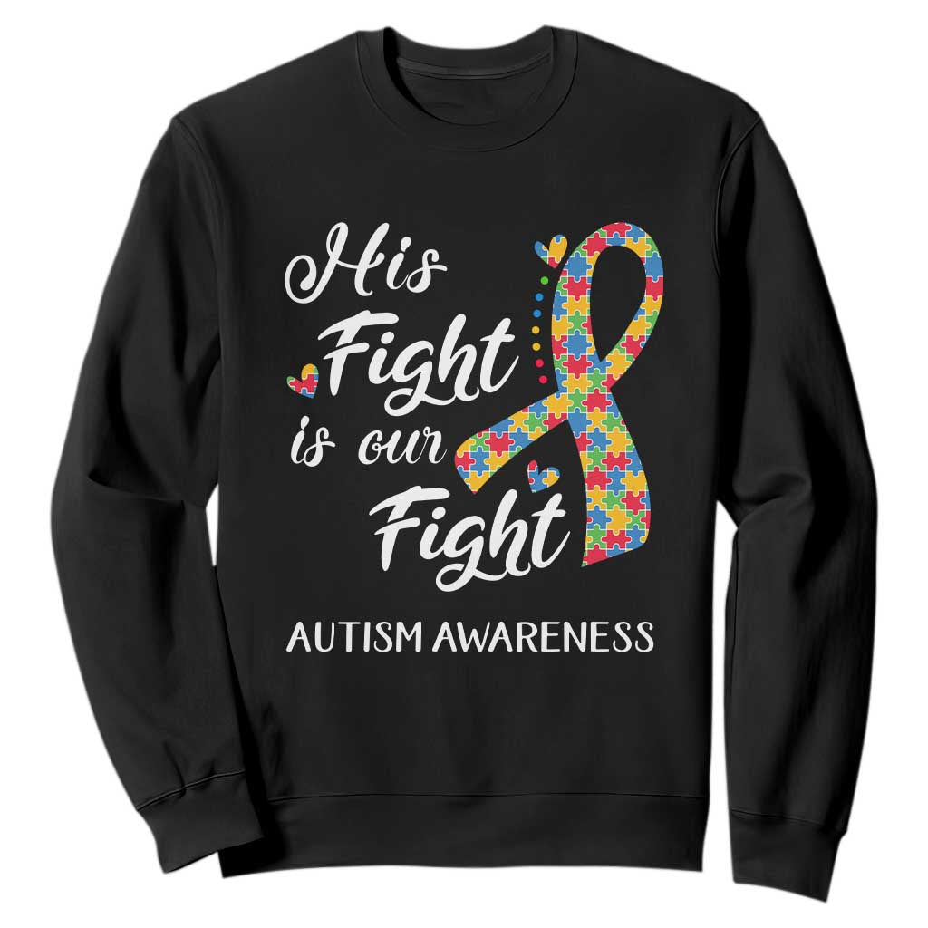 Autism Support Sweatshirt His Fight is My Fight Jigsaw Puzzle Ribbon TS01 Black Printyourwear