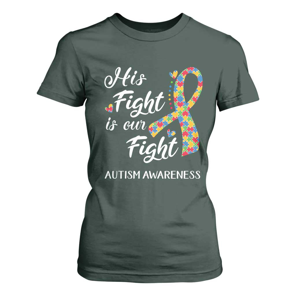 Autism Support T Shirt For Women His Fight is My Fight Jigsaw Puzzle Ribbon TS01 Dark Forest Green Printyourwear