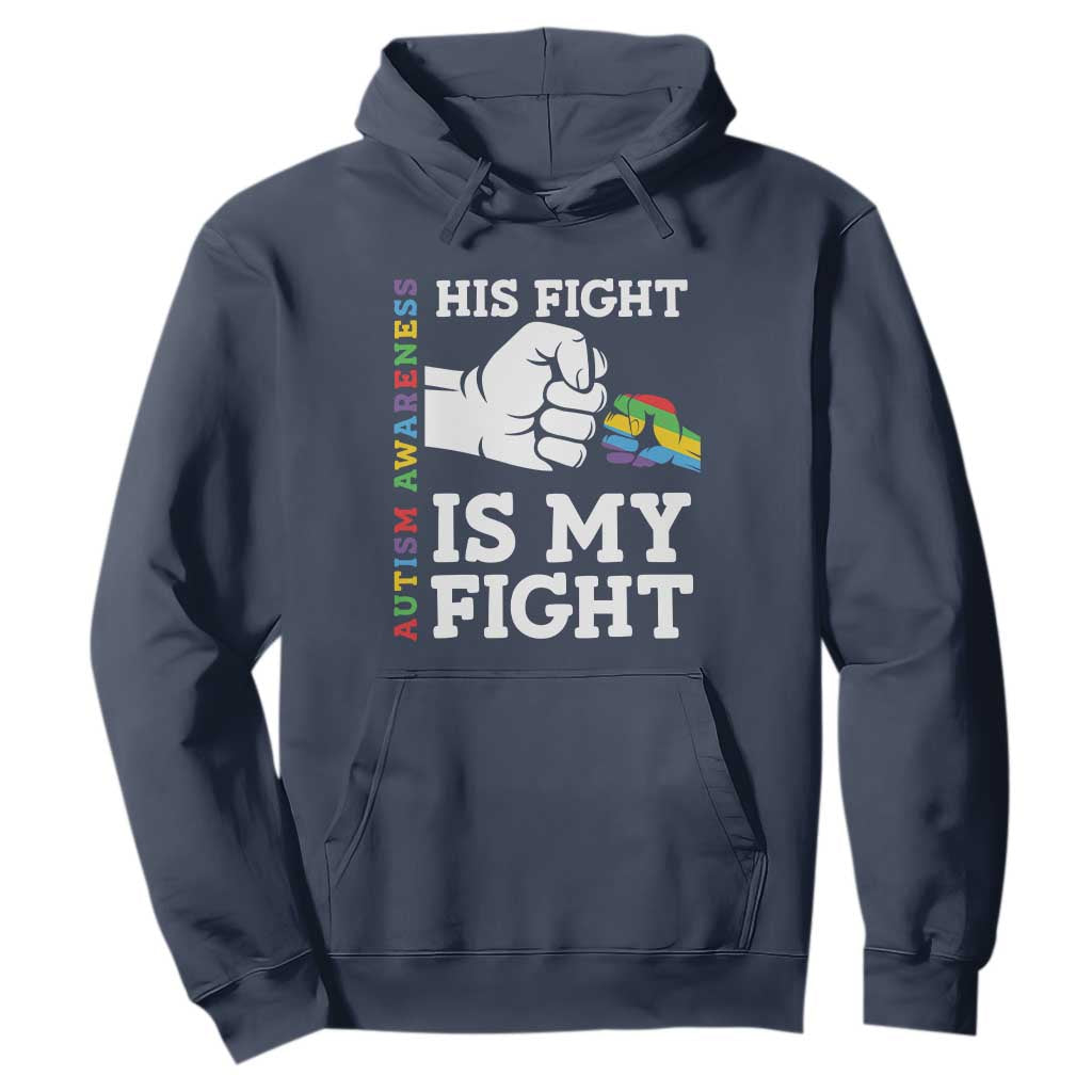 Autism Support Hoodie His Fight is My Fight Hand Fist TS01 Navy Printyourwear