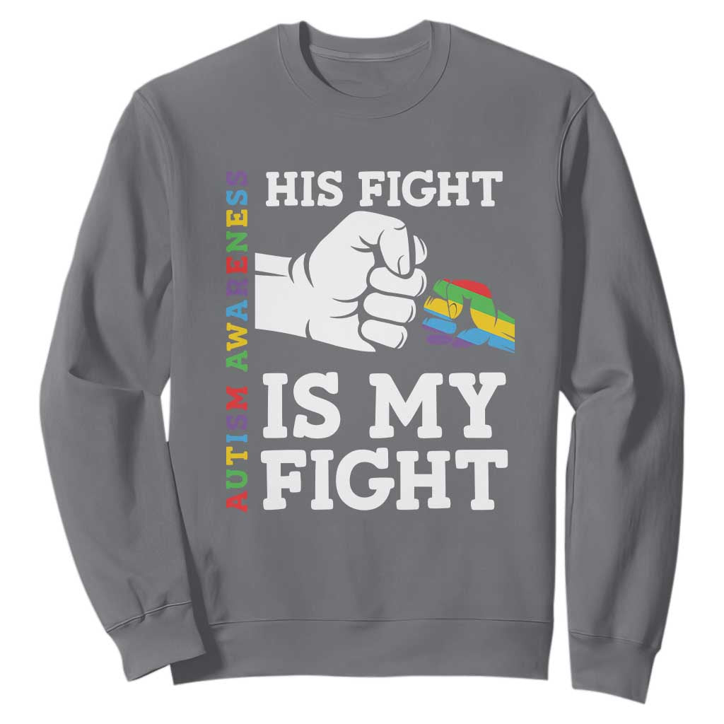Autism Support Sweatshirt His Fight is My Fight Hand Fist TS01 Charcoal Printyourwear