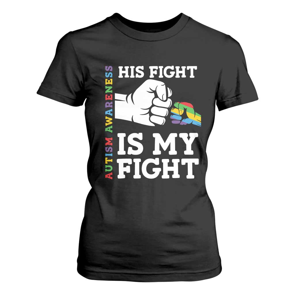 Autism Support T Shirt For Women His Fight is My Fight Hand Fist TS01 Black Printyourwear