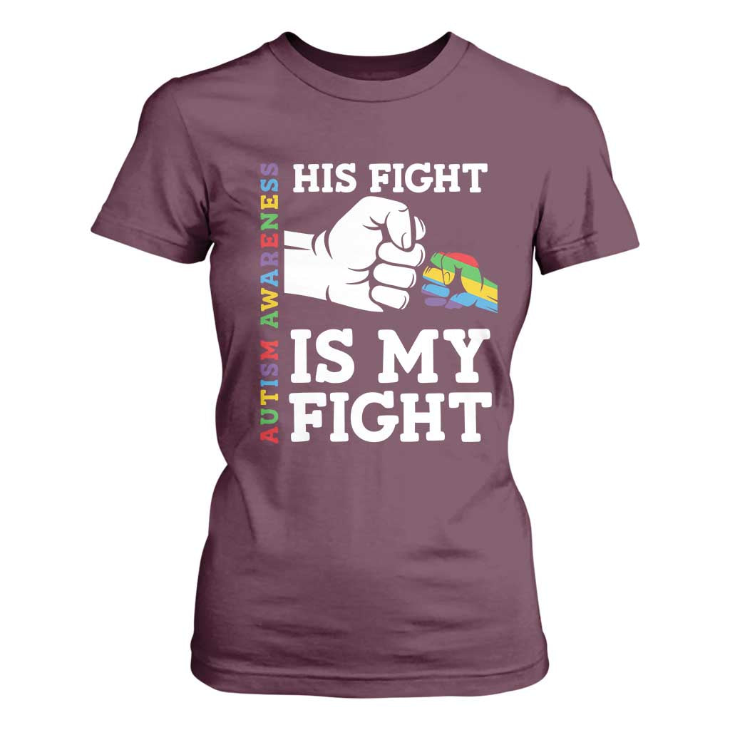 Autism Support T Shirt For Women His Fight is My Fight Hand Fist TS01 Maroon Printyourwear