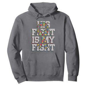 Autism Awarenees Hoodie His Fight Is My Fight Puzzle Ribbon TS01 Charcoal Printyourwear