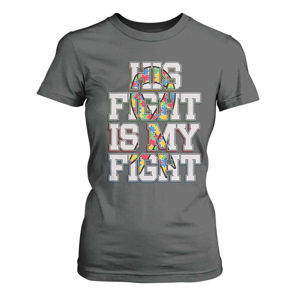 Autism Awarenees T Shirt For Women His Fight Is My Fight Puzzle Ribbon TS01 Dark Heather Printyourwear
