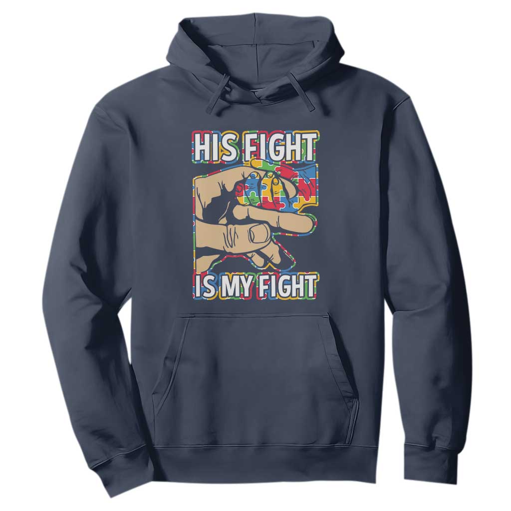 Autism Support Hoodie His Fight is My Fight Jigsaw Puzzle Little Hand Holding TS01 Navy Printyourwear