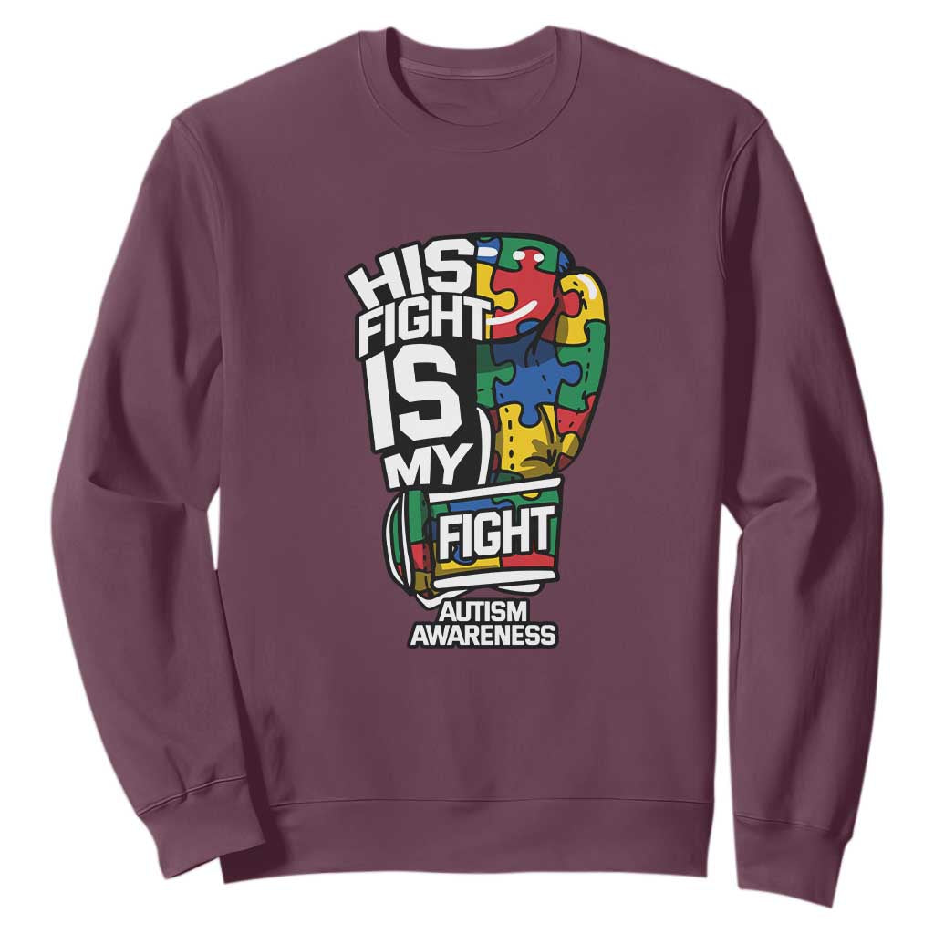 Autism Awareness Sweatshirt His Fight is My Fight Jigsaw Puzzle Boxing Glove TS01 Maroon Printyourwear