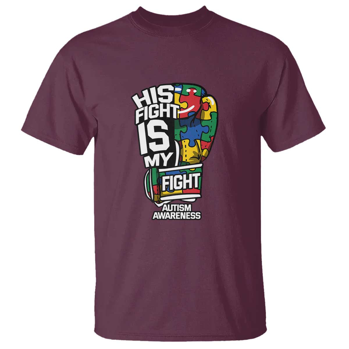 Autism Awareness T Shirt His Fight is My Fight Jigsaw Puzzle Boxing Glove TS01 Maroon Printyourwear