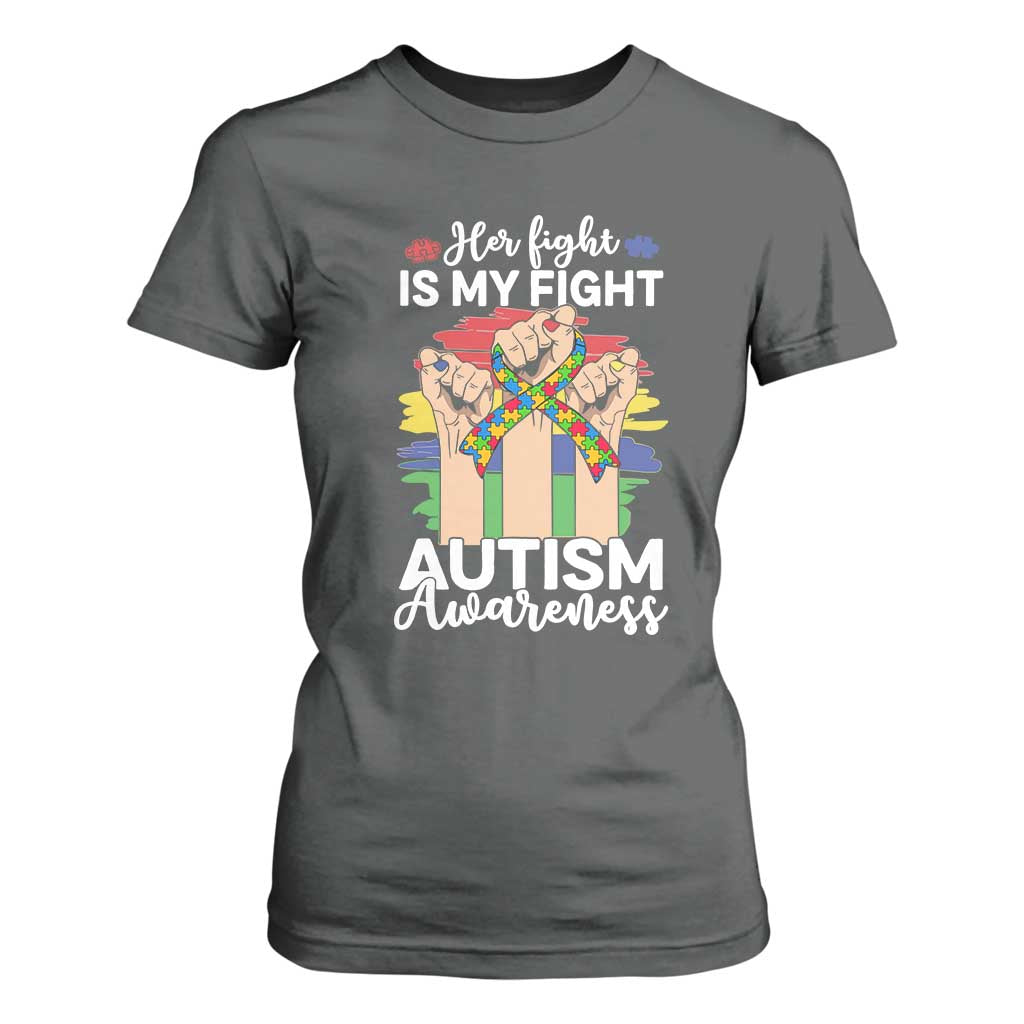 Autism Support T Shirt For Women Her Fight is My Fight Together Puzzle Ribbon Raised Fists TS01 Dark Heather Printyourwear