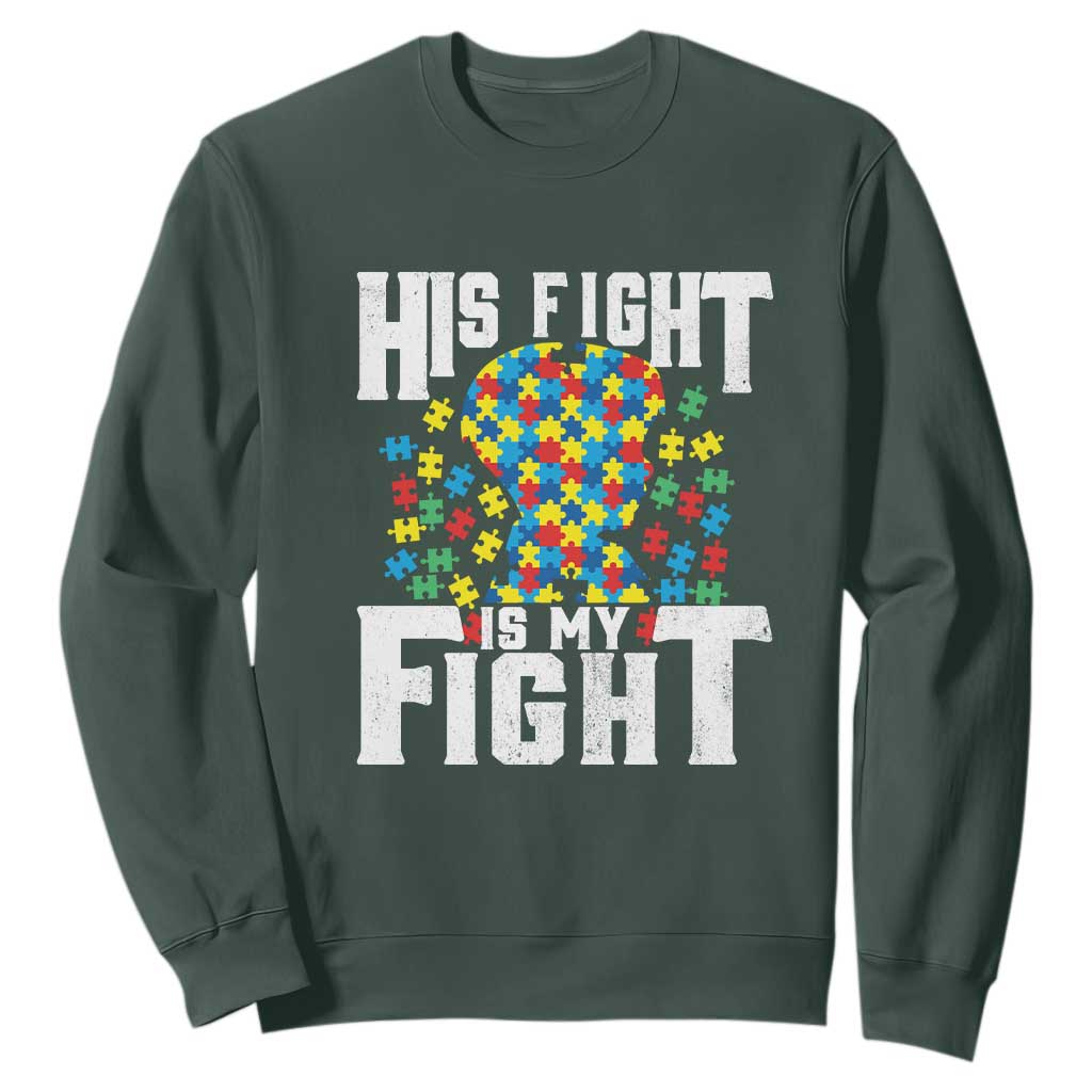 Autism Support Sweatshirt His Fight is My Fight Jig Saw Puzzle Boy TS01 Dark Forest Green Printyourwear