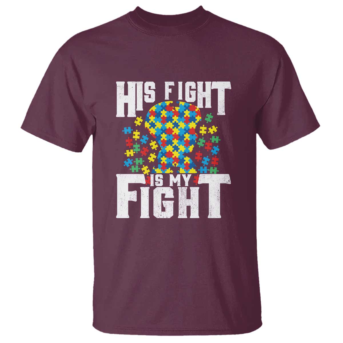 Autism Support T Shirt His Fight is My Fight Jig Saw Puzzle Boy TS01 Maroon Printyourwear