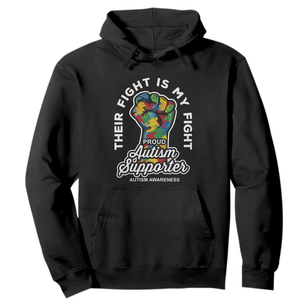 Proud Autism Supporter Hoodie Their Fight is My Fight Raised Fist Fighters TS01 Black Printyourwear