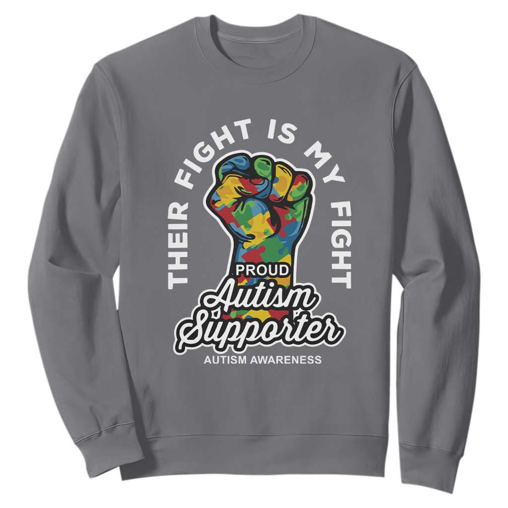 Proud Autism Supporter Sweatshirt Their Fight is My Fight Raised Fist Fighters TS01 Charcoal Printyourwear