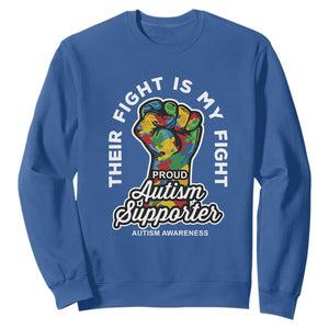 Proud Autism Supporter Sweatshirt Their Fight is My Fight Raised Fist Fighters TS01 Royal Blue Printyourwear