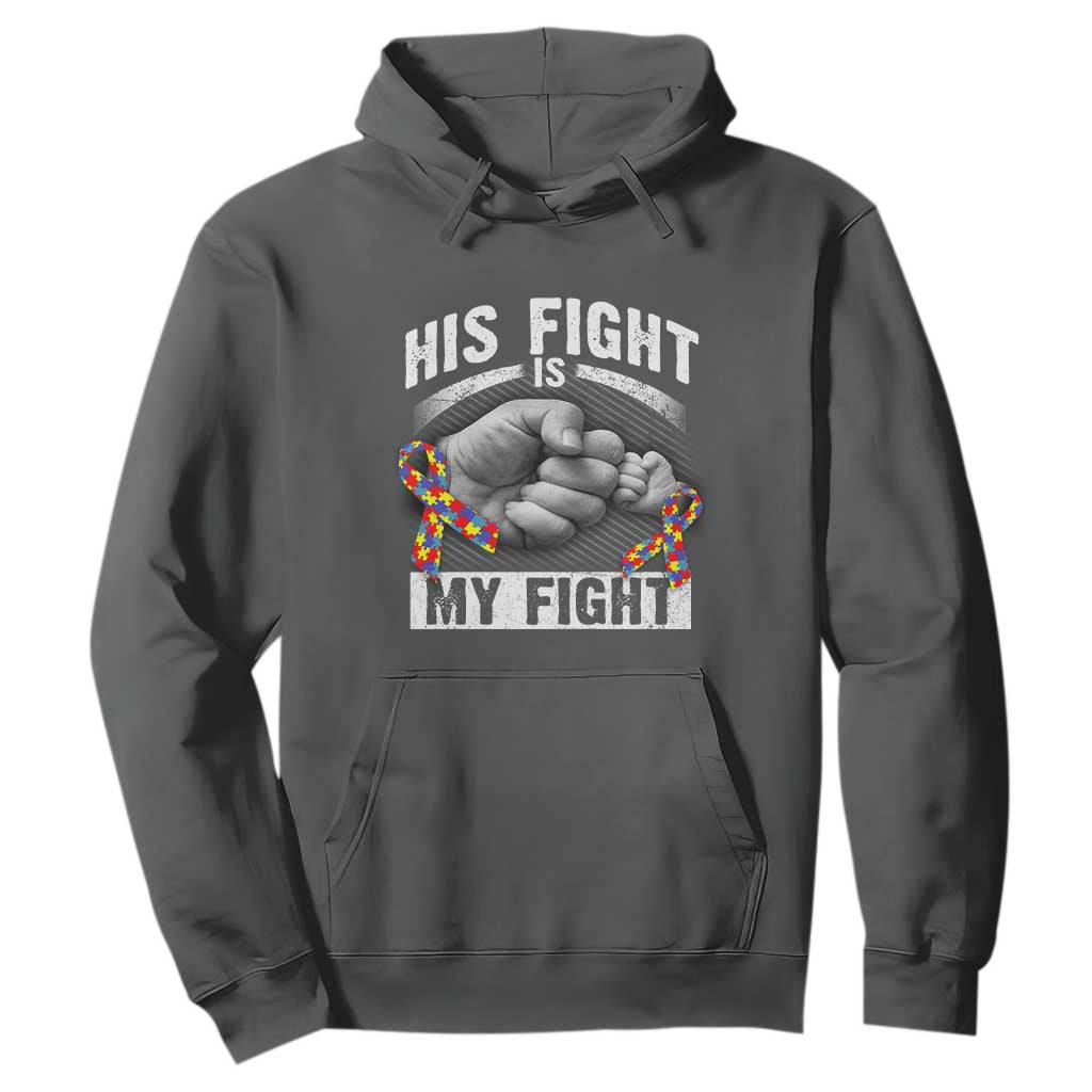 Autism Support Hoodie His Fight Is My Fight Fighters Fist Bump TS01 Dark Heather Print Your Wear
