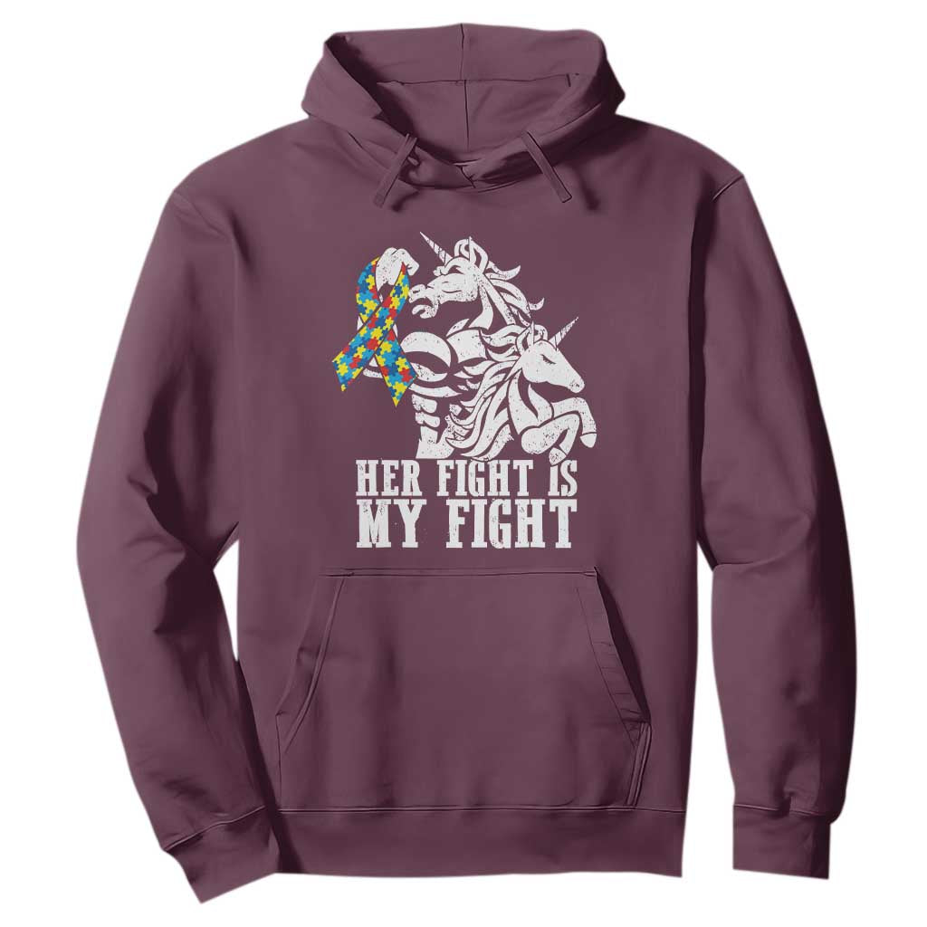 Unicorn Autism Dad Hoodie Her Fight Is My Fight Strong Fighters TS01 Maroon Printyourwear