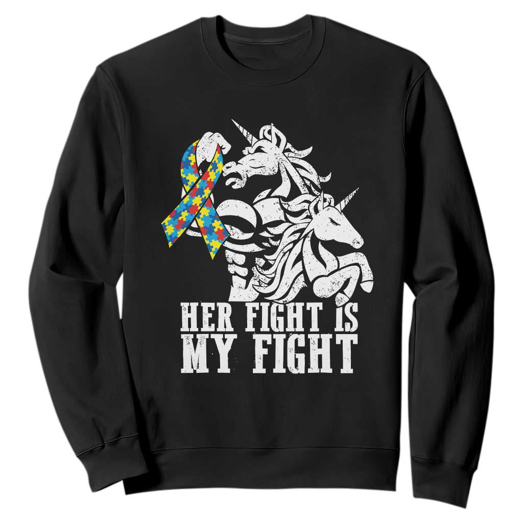 Unicorn Autism Dad Sweatshirt Her Fight Is My Fight Strong Fighters TS01 Black Printyourwear