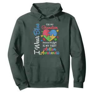 Autism Grandparents Hoodie I Wear Blue For My Grandson Because His Fight is My Fight Grandma Grandpa TS01 Dark Forest Green Printyourwear