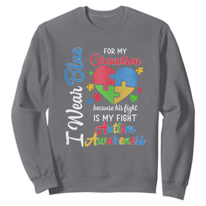 Autism Grandparents Sweatshirt I Wear Blue For My Grandson Because His Fight is My Fight Grandma Grandpa TS01 Charcoal Printyourwear