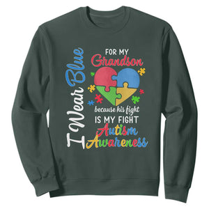 Autism Grandparents Sweatshirt I Wear Blue For My Grandson Because His Fight is My Fight Grandma Grandpa TS01 Dark Forest Green Printyourwear