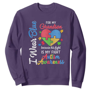 Autism Grandparents Sweatshirt I Wear Blue For My Grandson Because His Fight is My Fight Grandma Grandpa TS01 Purple Printyourwear