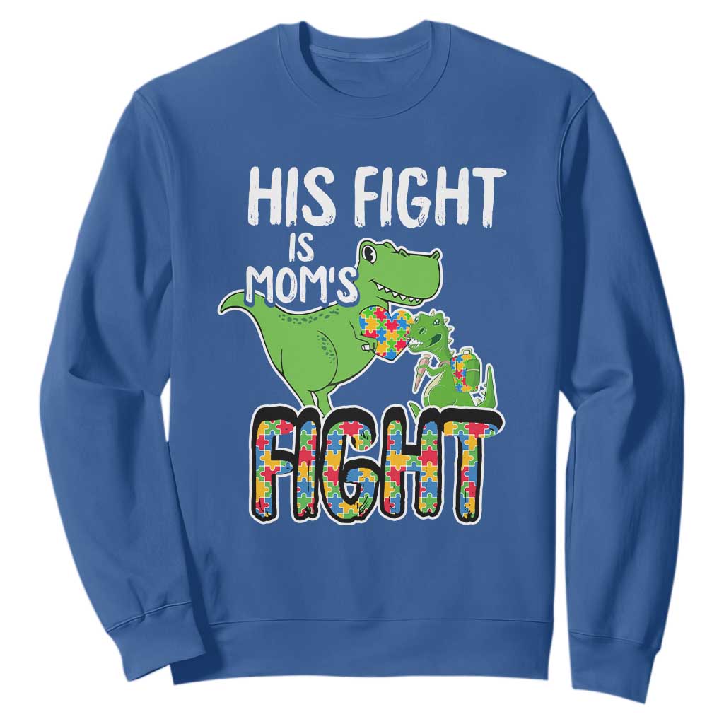 Dinosaur Autism Mama Sweatshirt His Fight Is Mom's Fight Acceot Love Support Jigsaw Puzzle TS01 Royal Blue Printyourwear
