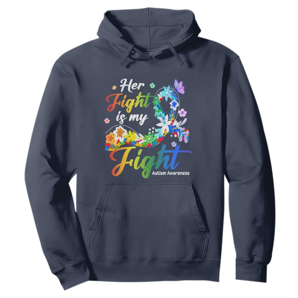 Autism Support Hoodie Her Fight Is My Fight Floral Rainbow Ribbon TS01 Navy Printyourwear