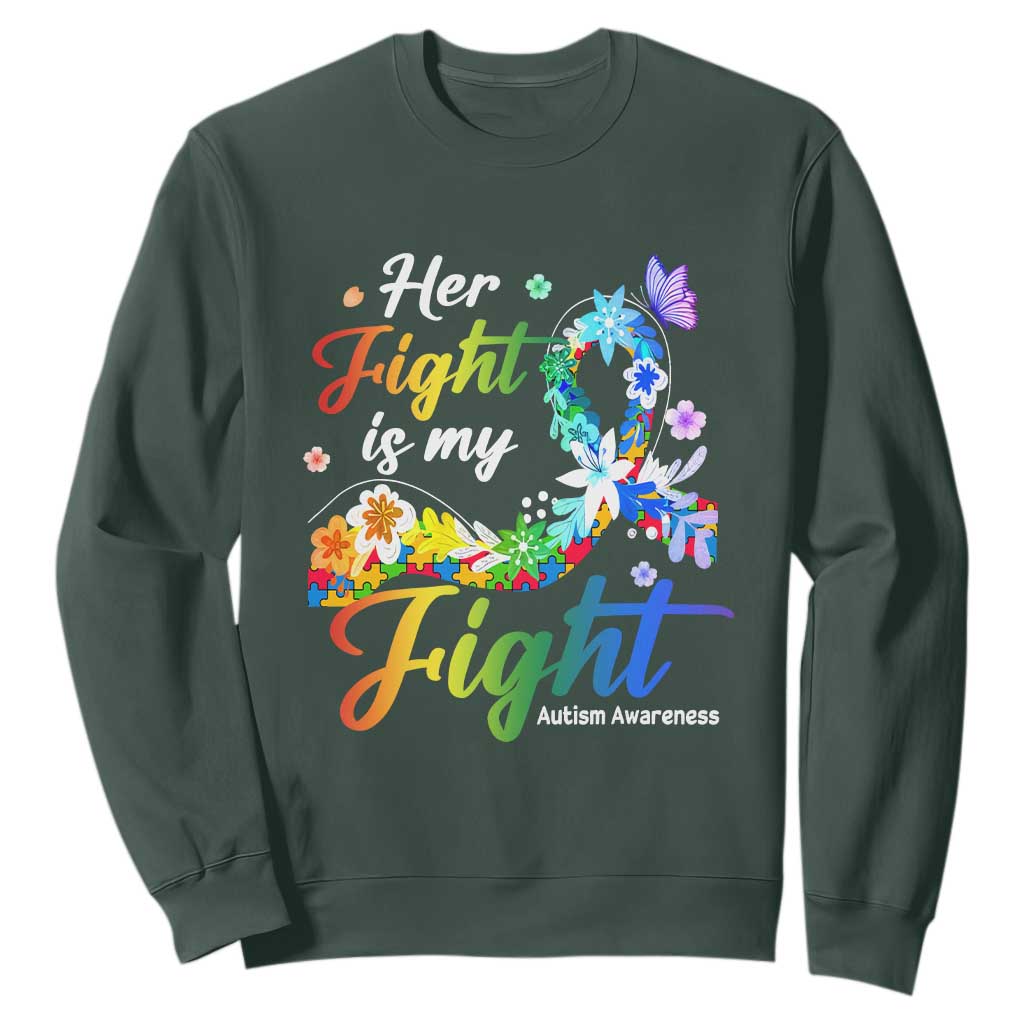 Autism Support Sweatshirt Her Fight Is My Fight Floral Rainbow Ribbon TS01 Dark Forest Green Printyourwear
