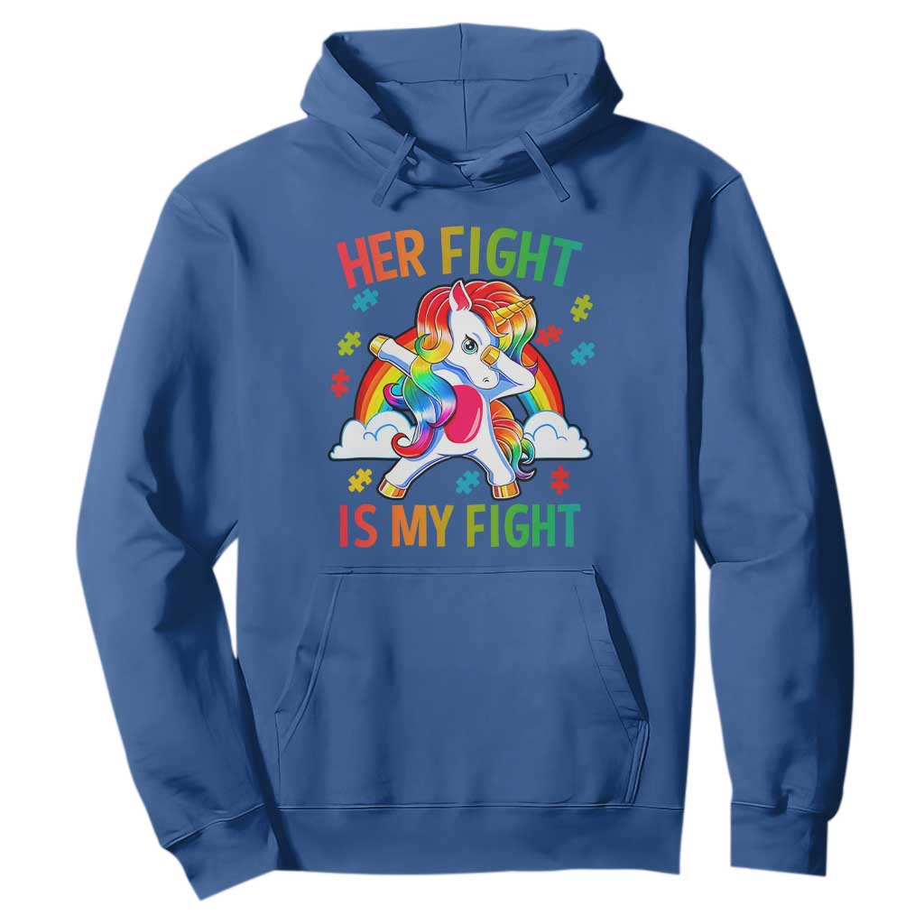 Autism Support Hoodie Her Fight Is My Fight Cute Dabbing Unicorn Rainbow TS01 Royal Blue Printyourwear