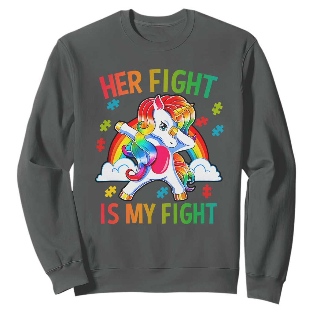 Autism Support Sweatshirt Her Fight Is My Fight Cute Dabbing Unicorn Rainbow TS01 Dark Heather Printyourwear